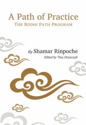 A Path of Practice : The Bodhi Path Program