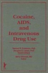 Cocaine, AIDS, and Intravenous Drug Use