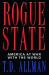 Rogue State : America at War with the World Rogue State : America at War with the World