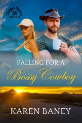 Falling for a Bossy Cowboy : Vargas Ranch Book 3