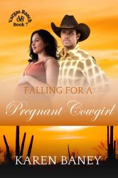 Falling for a Pregnant Cowgirl : Vargas Ranch Book 7