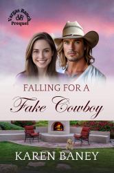 Falling for a Fake Cowboy : Vargas Ranch Prequel