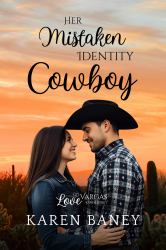 Her Mistaken Identity Cowboy : Love at Vargas Ranch Book 1