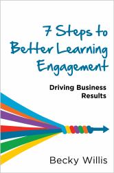 7 Steps to Better Learning Engagement : Driving Business Results