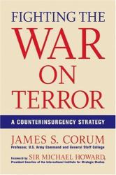 Fighting the War on Terror : A Counterinsurgency Strategy