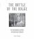 The Battle of the Bulge : The Photographic History of an American Triumph