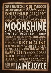 Moonshine : A Cultural History of America's Infamous Liquor