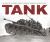 Tank : 100 Years of the World's Most Important Armored Military Vehicle