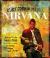 Kurt Cobain and Nirvana - Updated Edition : The Complete Illustrated History