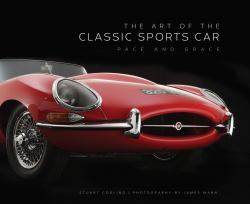 Art of the Classic Sports Car : Pace and Grace