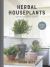 Herbal Houseplants : Grow Beautiful Herbs - Indoors! for Flavor, Fragrance, and Fun