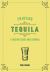 Enjoying Tequila : A Tasting Guide and Journal