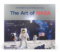 Art of NASA : The Illustrations That Sold the Missions, Expanded Collector's Edition