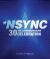 NSYNC 30th Anniversary Celebration : We Want You Back!