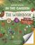 Nature School: in the Garden: the Workbook : 100+ Activities, Games, and Puzzles