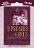 Upstairs Girls : Prostitution in the American West