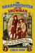 The Sharpshooter and the Showman : May Lillie, Pawnee Bill, and Their Wild West Show