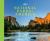 National Parks of America 1 : Experience America's 59 National Parks
