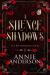 A Silence of Shadows