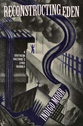 Reconstructing Eden : A Southern Bastard's Lyric Journey