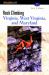 Rock Climbing Virginia, West Virginia, and Maryland Rock Climbing Virginia, West Virginia, and Maryland