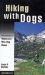 Hiking with Dogs : Becoming a Wilderness-Wise Dog Owner