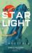 In Dying Starlight : Planetfall