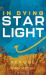 In Dying Starlight : Refuge