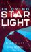 In Dying Starlight : Pursuit
