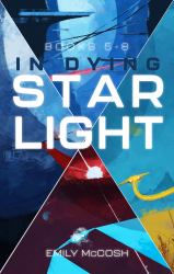 In Dying Starlight : Books 5-8 Collection