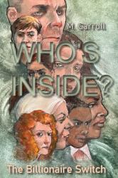Who's Inside? : The Billionaire Switch