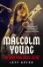 Malcolm Young : The Man Who Made AC/DC