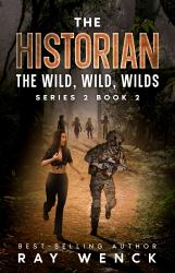 The Historian the Wild, Wild, Wilds