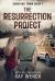 The Resurrection Project Survivor Town