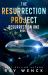 The Resurrection Project Resurrection One Book 3