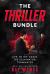 The Thriller Bundle