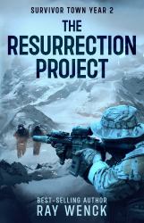 The Resurrection Project Survivor Town Year 2
