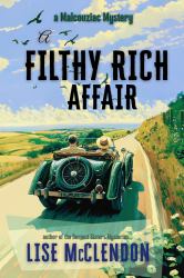 A Filthy Rich Affair : A Malcouziac Mystery