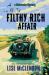 A Filthy Rich Affair : A Malcouziac Mystery
