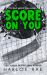 Score on You : (Discreet Special Edition Version)