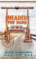 Headed for Home : A Small Town Standalone Romance (Ingram)