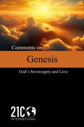 Comments on Genesis : God's Sovereignty and Love