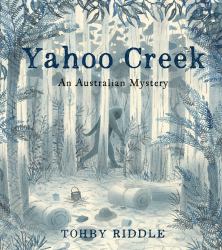 Yahoo Creek : An Australian Mystery