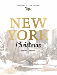 New York Christmas : Recipes and Stories