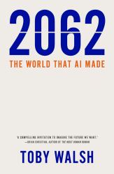 2062 : The World That AI Made