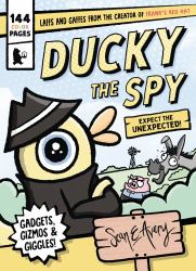 Ducky the Spy : Expect the Unexpected