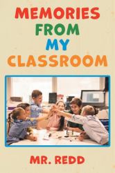 Memories from My Classroom