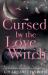 Cursed by the Love Witch : A Monstrous Holiday Book Two