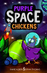 Purple Space Chickens : (Purple Space Chickens: Dyslexia-Friendly Chapter Books for Kids)