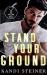 Stand Your Ground Stand Your Ground